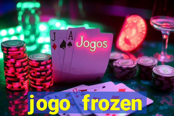 jogo frozen problema em dobro